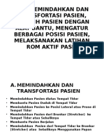 Sop Memindahkan Dan Transfortasi Pasien, Melatih Pasien