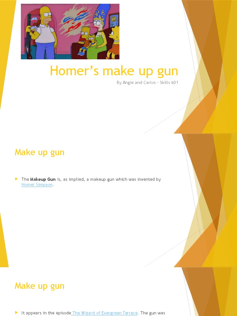 Homer's Make Up Gun by Angie and Carlos Skills 601 PDF