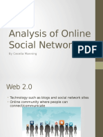 Analysis of Online Social Network