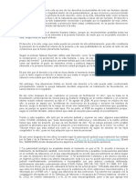 El Derecho A La Vida Es Uno de Los Derechos Irrenunciables de Todo Ser Humano Siendo Este Derecho El de Mayor Magnitud Dentro de Los Personalísimos