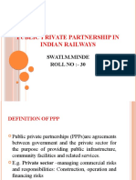 Public Private Partnership in Indian Railways: Swati.M.Minde Roll No:-30