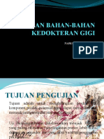 Pengujian Bahan-bahan Kedokteran Gigi