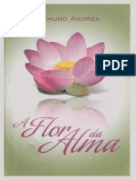 A Flor Da Alma, por Raymund Andrea (AMORC) (português)