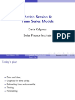 Matlab Session 6: Time Series Models: Daria Kalyaeva Swiss Finance Institute