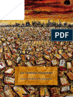 Barrios Rodriguez David. Las Ciudades Imposibles. Violencia, miedos y militarización en urbes latinoamericanas..pdf