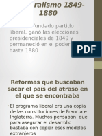 El Liberalismo 1849 - 1880