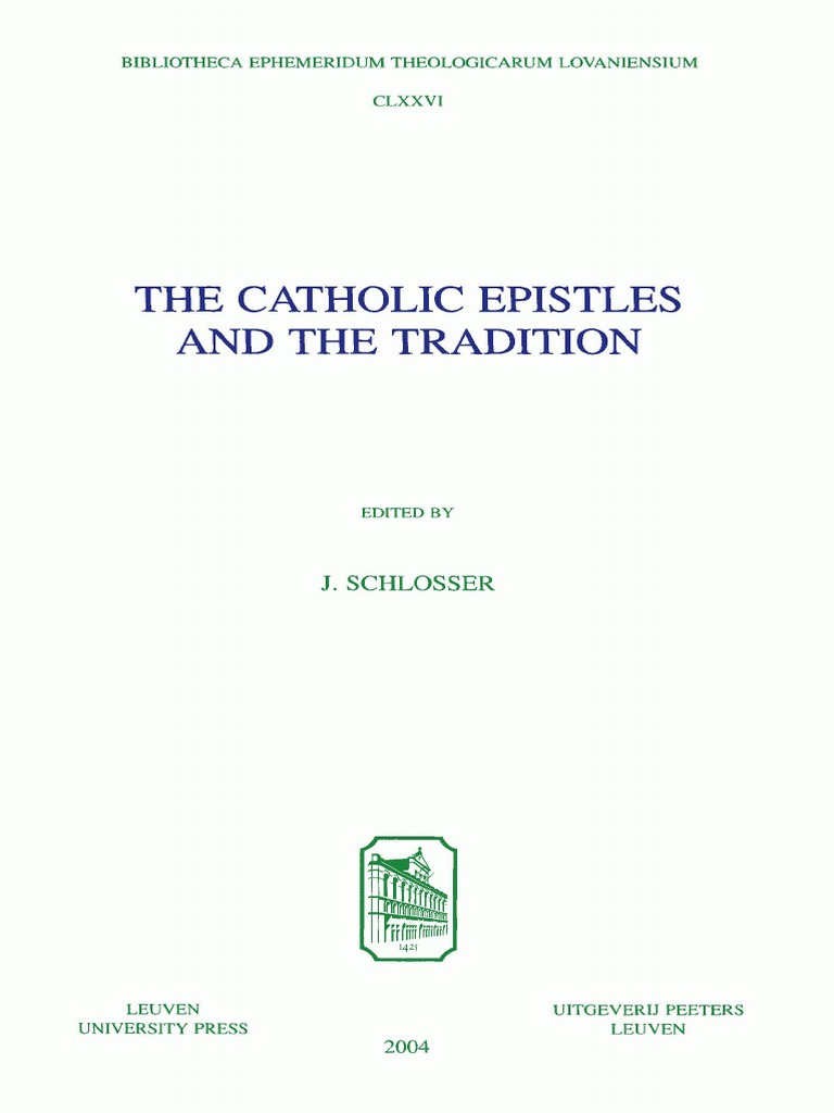 The Catholic Epistles and the Tradition | Canon biblique ... - 