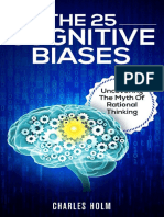 Charles Holm-The 25 Cognitive Biases - Uncovering The Myth of Rational Thinking (2015)