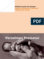 Asuhan Kebidanan Pada Ibu Dengan Persalinan Prematur, Kehamilan Postmatur Dan Kehamilan Ganda.