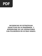  INCIDENCIAS DE ESTRATEGIAS DIDACTICAS EN LA ENSEÑANZA  Y APRENDIZAJE DE LAS OPERACIONES CON POLINOMIOS EN OCTAVO GRADO.