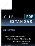 C.I.F Estandar
