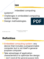 What Are Embedded Computing Systems? Challenges in Embedded Computing System Design. Design Methodologies