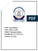 Name: Hira Shakeel Class: BSS 4-A (IR) Subject: Strategic Studies Enrollment: 01-155142-101 Teacher: Sir Irfan