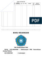 Buku Keuangan: NO - TGL / THN Uraian NO KW T Jumlah Penerimaan NO - TGL / THN Uraian NO KW T Jumlah Penerimaan