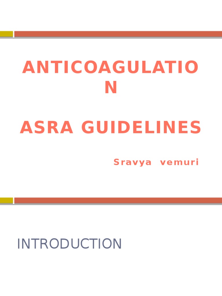 Anticoagulatio N Asra Guidelines Sravya Vemuri PDF Aspirin Platelet