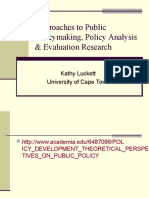 Approaches To Policy For Evaluation