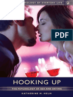 Hooking Up - The Psychology of Sex and Dating - Katherine M. Helm