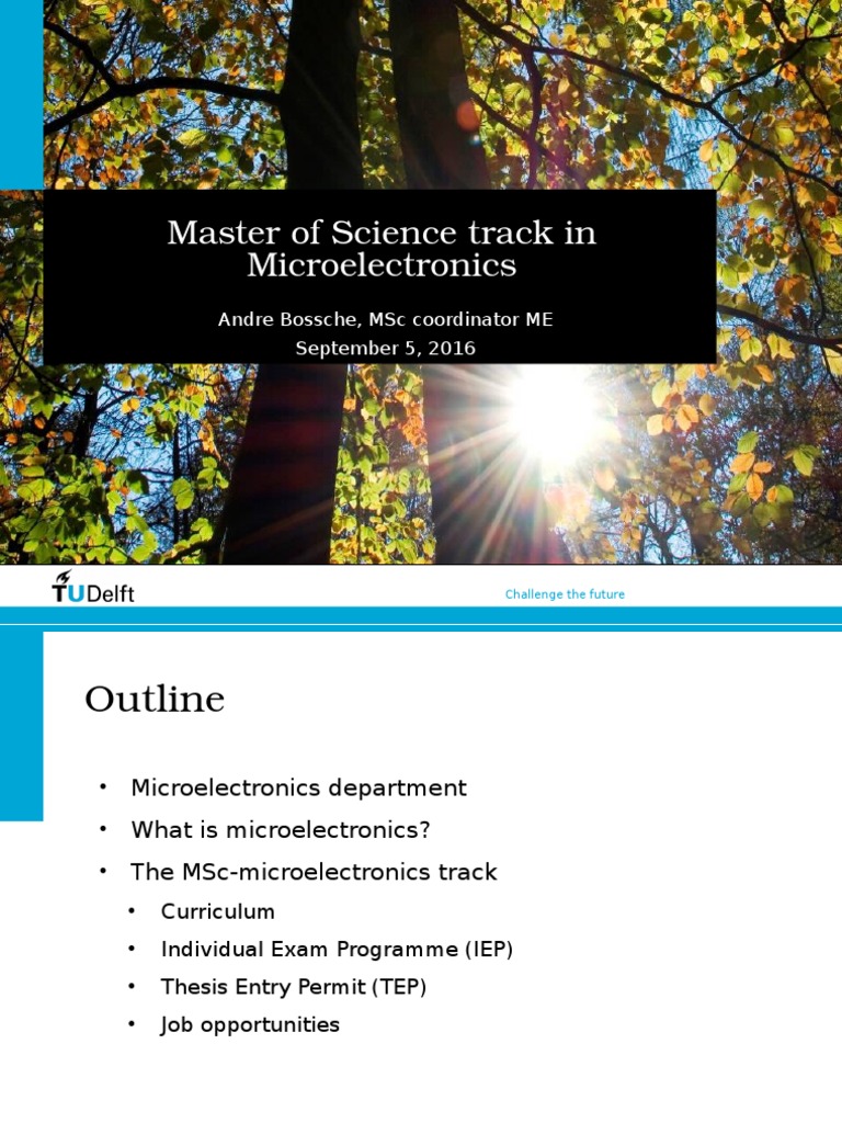 Master of Science Track in Microelectronics: Andre Bossche, MSC ...