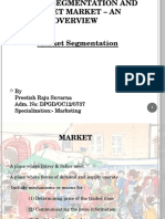 Market Segmentation: by Preetish Raju Suvarna Adm. No: DPGD/OC12/0737 Specialization:-Marketing