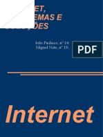 Internet, Problemas e Soluções