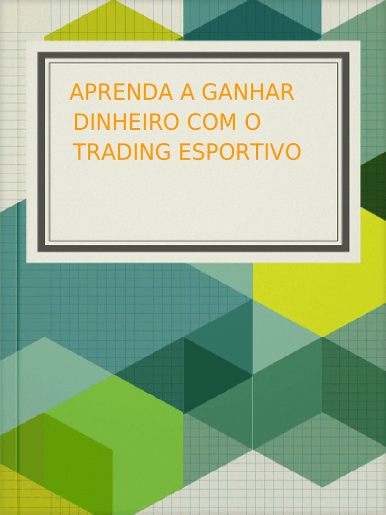 Curso Trader Esportivo: Lay the Draw ou aposta contra o empate