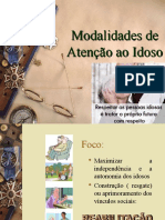 Modalidades de Atenção Ao Idoso