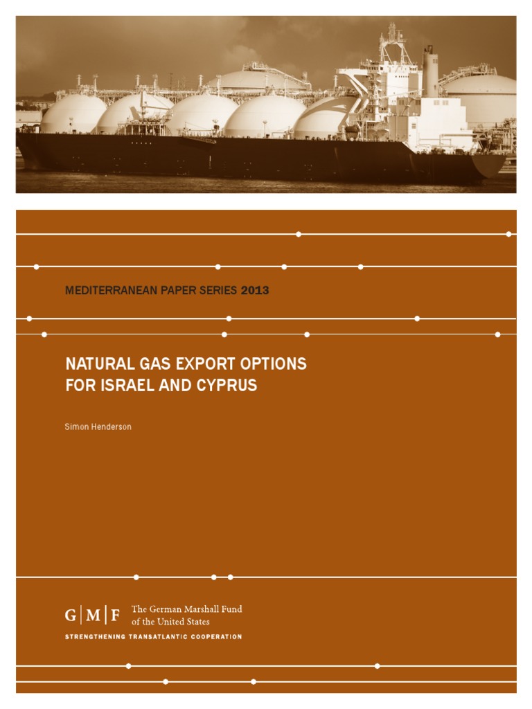 Natural Gas Export Options For Israel and Cyprus Mediterranean Paper