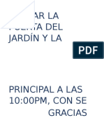 Cerrar La Puerta Del Jardín y La Principal A Las 10