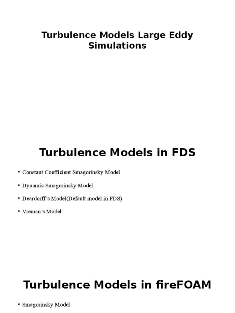 An Overview of Turbulence Models for Large Eddy Simulations in Fire ...