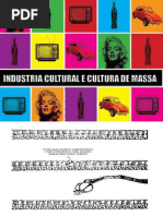 Insdustria Cultural e Cultura de Massa