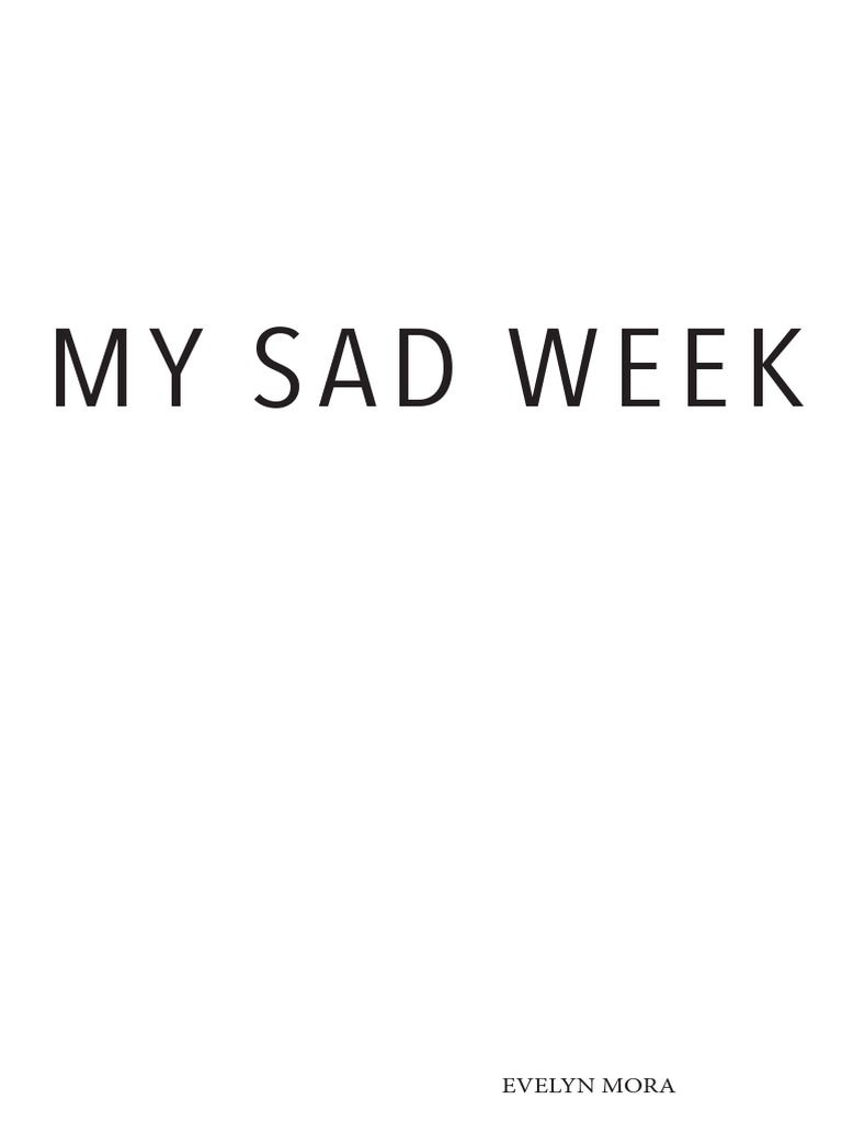 My Sad Week | PDF