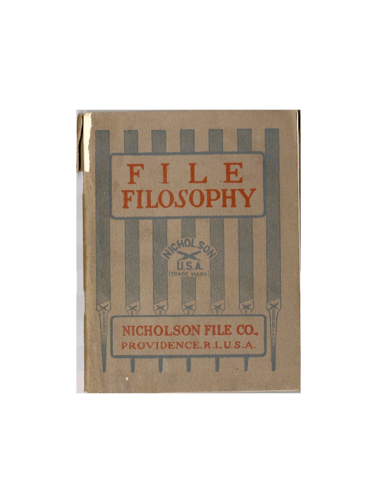 File Filosophy by Nicholson File Co PDF PDF