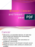 Breast Cancer: and Breast Health Awareness