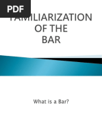 1. Familiarization of the Bar