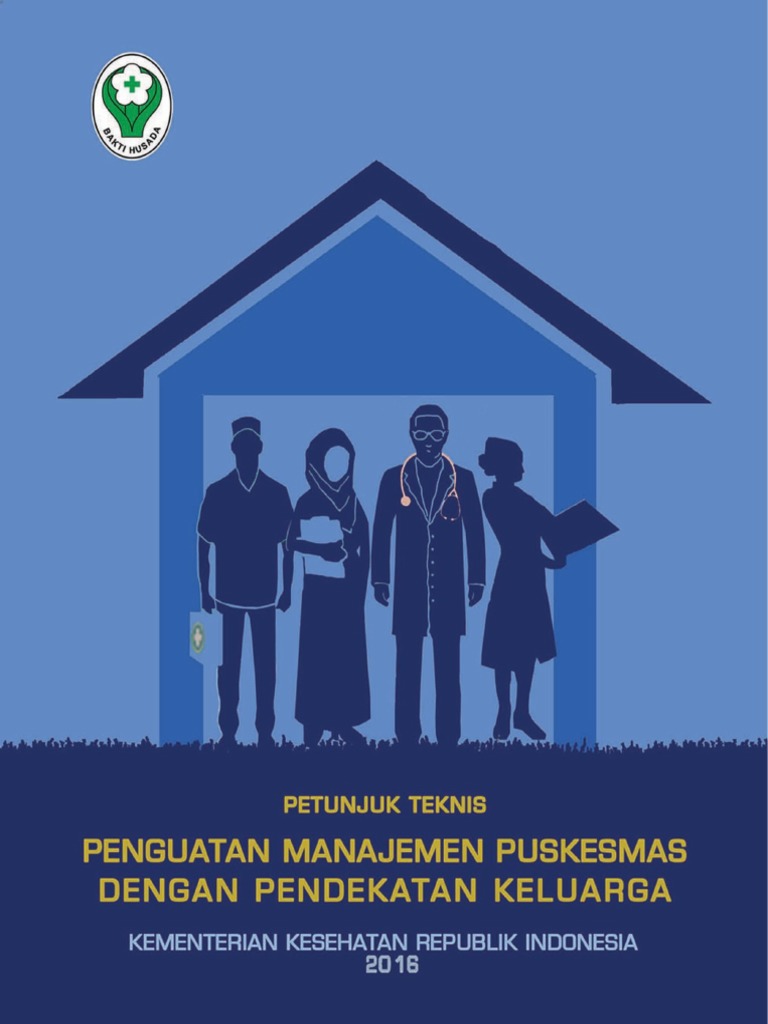 Petunjuk Teknis Penguatan Manajemen Puskesmas Dengan Pendekatan Keluarga