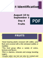 Product Identification: August 10 To September 3 Day 4 Fruits