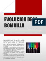 Evolucion de La Bombilla