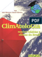 MENDONÇA, Francisco; DANNI-OLIVEIRA, Inês Moresco. Climatologia - Noções Básicas e Climas Do Brasil