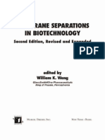 1012.membrane Separations in Biotechnology, Second Edition, (Biotechnology and Bioprocessing) by William K. Wang