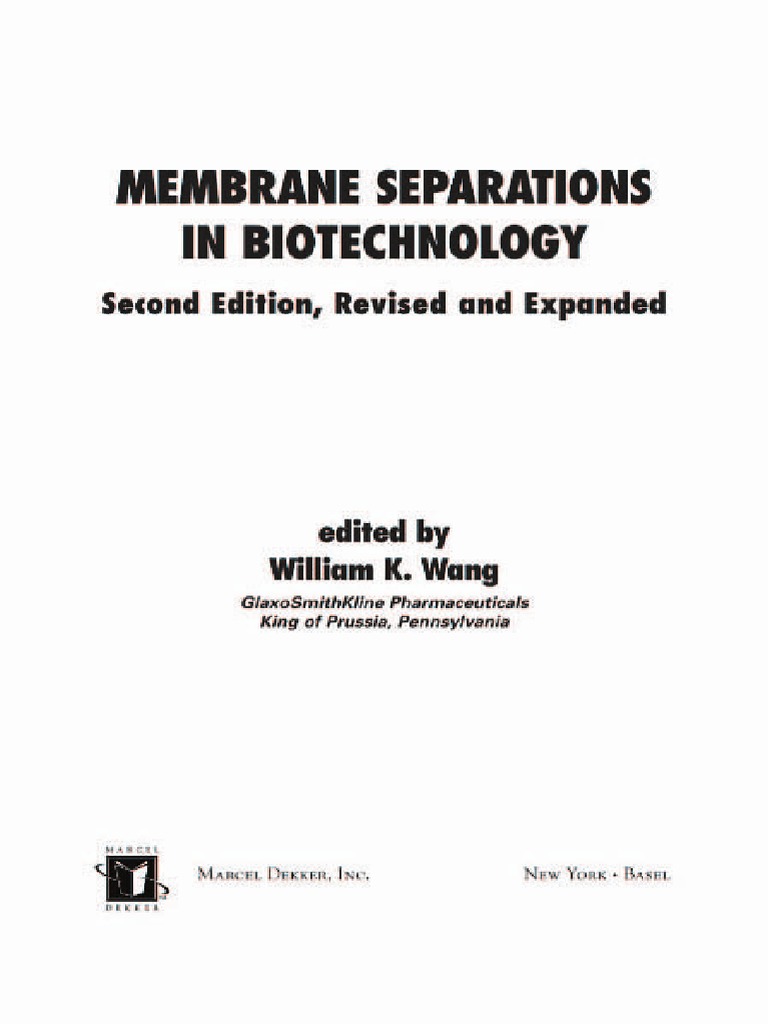 1012.membrane Separations in Biotechnology, Second Edition  