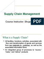 Supply Chain Management: Course Instructor: Shujaat Mubarik