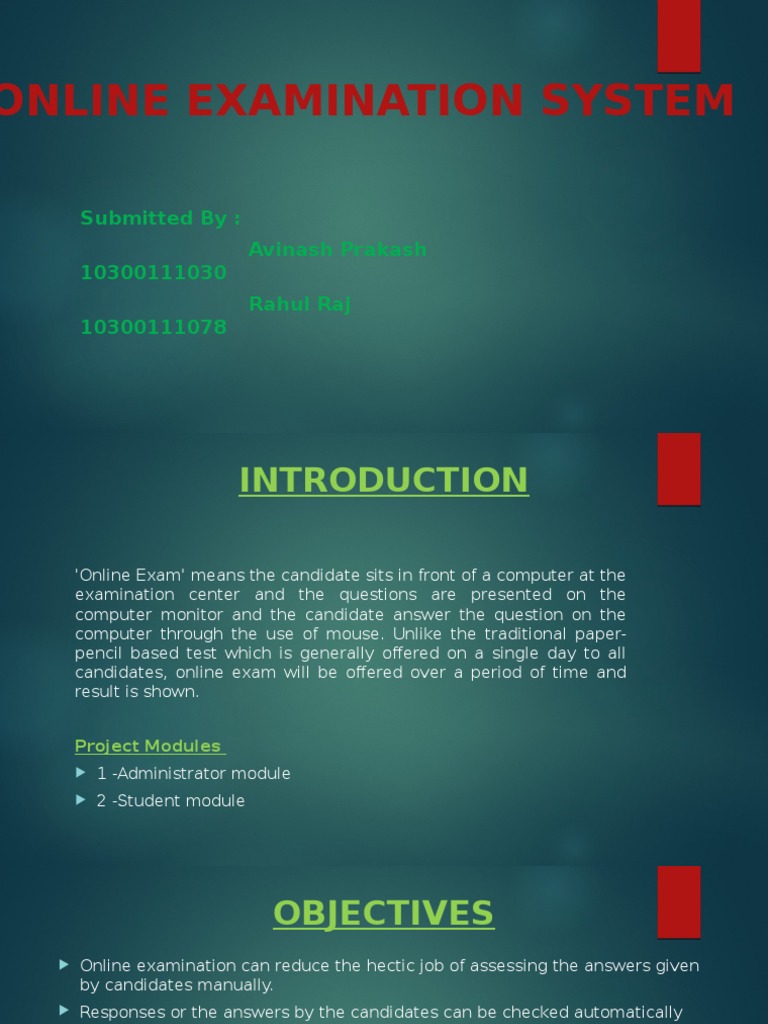 Online Examination System: Submitted By: Avinash Prakash 10300111030 ...
