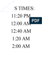 Bus Times: 11:20 PM 12:00 AM 12:40 AM 1:20 AM 2:00 AM