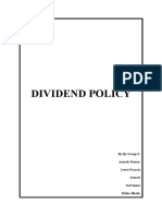 Dividend Policy: By:By Group 5: Aayush Kumar Lewis Francis Jasneet Saivenkat Ritika Bhalla