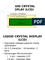 Liquid Crystal Display (LCD)