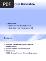 Service Orientation: Main Issues: - What's Special About Services? - Essentials of Service-Oriented SE