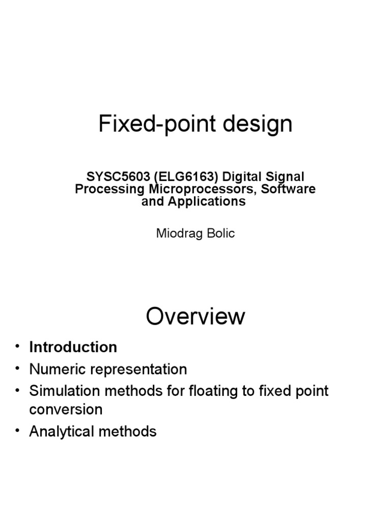 FixedPoint Design SYSC5603 (ELG6163) Digital Signal Processing