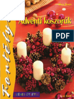 Szines Ötletek - Fortélyok - Adventi Koszoruk