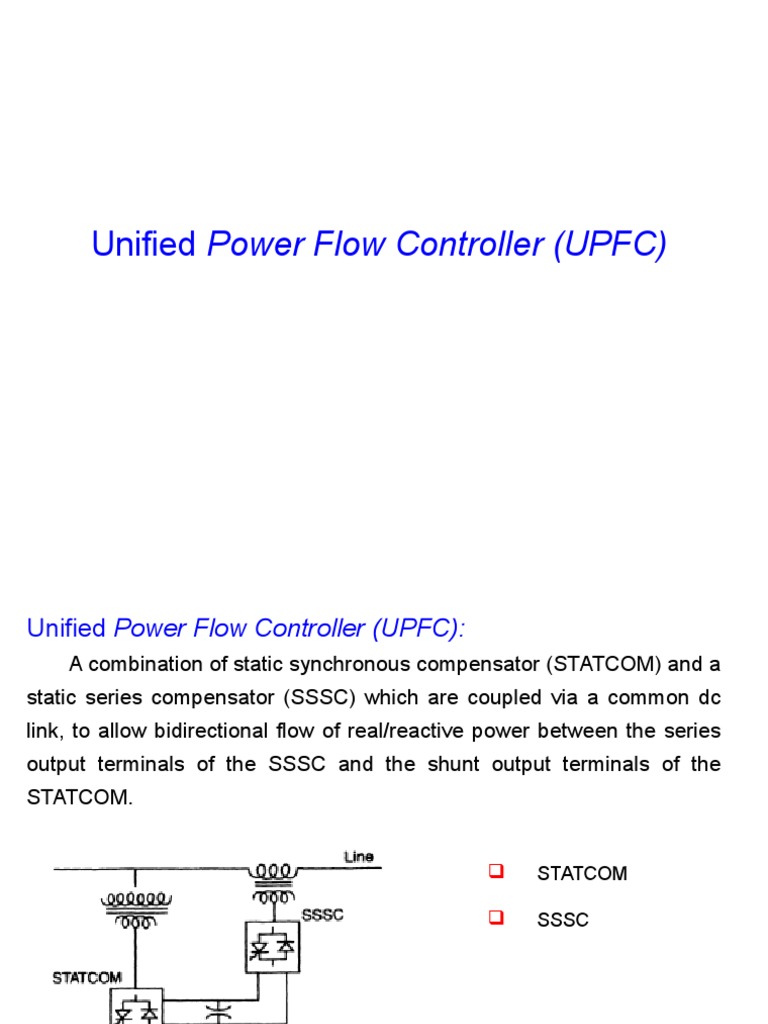 Controlling Power Flow with a Unified Power Flow Controller (UPFC) A Detailed Examination of