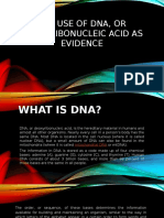 The Use of Dna, or Deoxyribonucleic Acid As Evidence